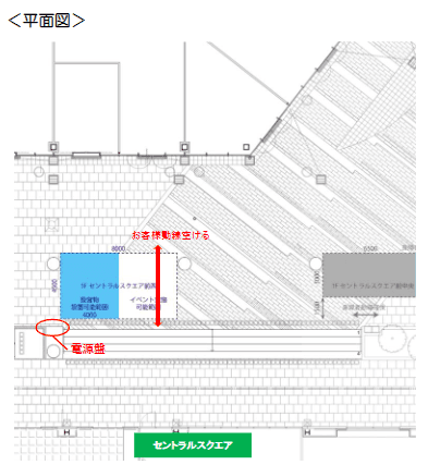 「③1F セントラルスクエア前 西(CS前 西)」食品スーパー出入口近くの食物販やキッチンカー、PRプロモーションに適したイベントスペースの図面・フロアマップ